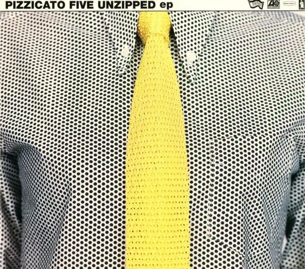 Pizzicato Five Unzipped EP CD USA Atlantic 1995 in digipak with plastic outer - Изображение 3 из 4