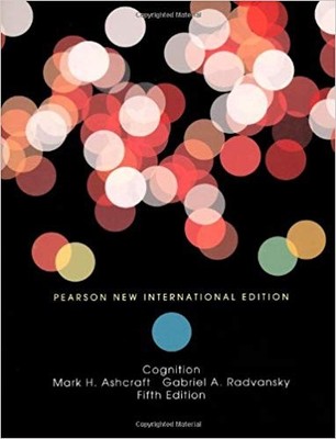 Gabriel A. Radvansky - Cognition  Pearson New International Edition -  - B888z