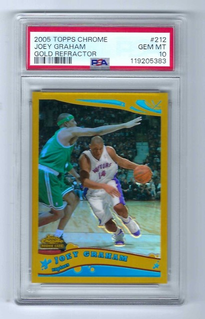 2005 Topps Chrome Gold Refractor #212 Joey Graham Raptors RC 69/99 PSA 10 POP 1