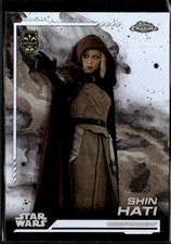 2024 Topps Chrome Refractor Star Wars Shin Hati 6
