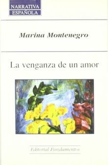 La venganza de un amor von Montenegro Delgado, Marina | Buch | Zustand gut