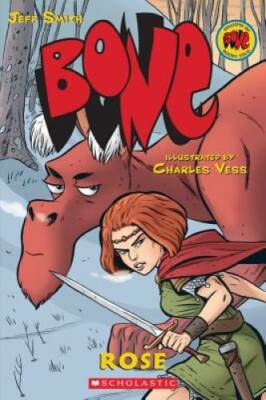 BONE Prequel: Rose - Paperback By Jeff Smith - GOOD