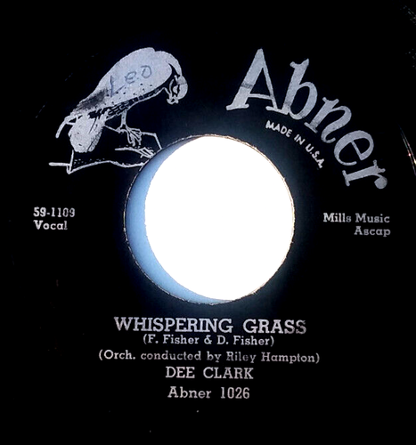 DEE CLARK - Just Keep It Up / Whispering Grass - 45rpm 1959 Abner 59-1109 Soul - Imagen 4 de 4