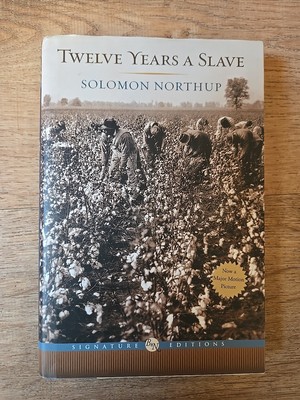 Twelve Years a Slave by Solomon Northup (2013, Hardcover)