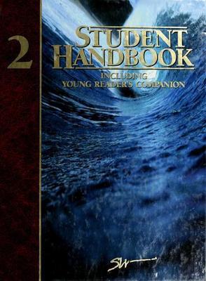 Student Handbook Including The Young Reader's Companion Volume 2, Carruth, Gorto