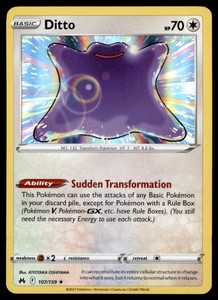 Ditto 107/159 Crown Zenith Holo Rare