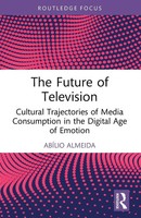 The Future Of Television AbíLio Almeida Taschenbuch Einband - Flex.(Paperback)