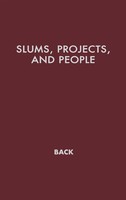 Kurt W. Back (U. A.) | Slums, Projects, And People | Buch | Englisch | Gebunden