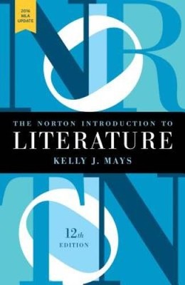 The Norton Introduction to Literature with 2016 MLA Update (Twelfth E - GOOD