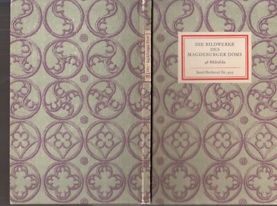 INSEL-BÜCHEREI Nr. 0905 DIE BILDWERKE DES MAGDEBURGER DOMS 48 BILDTAFELN  1968 x