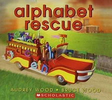 Alphabet Rescue - Paperback By Audrey Wood - GOOD