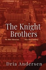 The Knight Brothers by Dria Andersen (English) Paperback Book