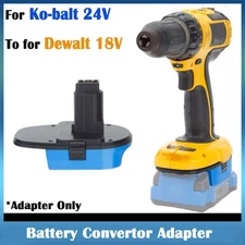 For Ko balt 24V Max Li-ion Battery Adapter to for Dewalt 18V NI-CD Tools