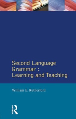 Zweitsprachen-Grammatik: Lernen und Lehren William E. Rutherford neues Buch