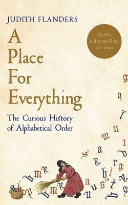 A Place For Everything | The Curious History of Alphabetical Order | Flanders