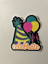 Celebrate Scrapbook Title Handmade Paper Pieced Card Accessory Die Cut Birthday