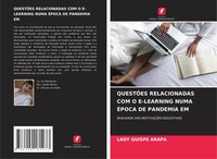 Lady Quispe Arapa | QuestÕEs Relacionadas COM O E-LEARNING Numa ÉPoca De...