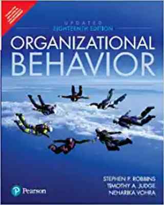 Organizational Behavior by Timothy A. Judge 18th INTL ED