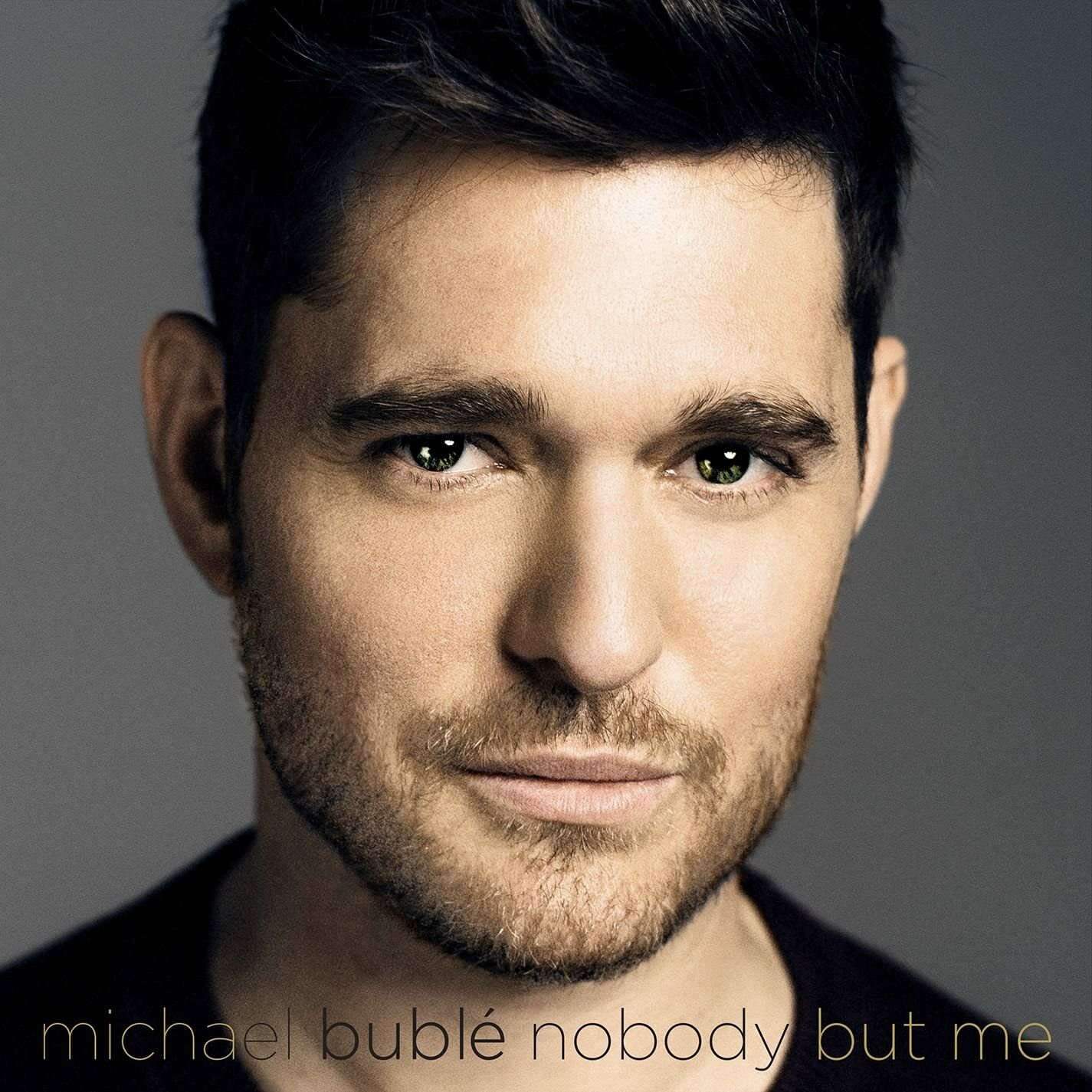 Michael Buble / Nobody But Me *NEW CD*