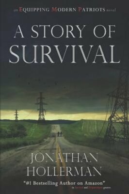 Emp: Equipping Modern Patriots: A Story of Survival by Jonathan Hollerman: New