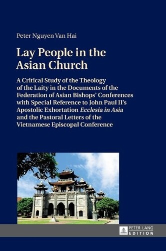 Thumbnail - Peter Nguyen Van Hai Lay People In The Asian Church (gebundene