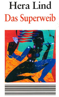 DAS SUPERWEIB - Hera Lind