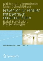 Anke Reinisch / PräVention Für Familien Mit Psychisch Kranken ...9783531180885