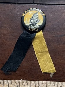 Baltimore 1932 with ribbons ,Pinback Button,1.25 in Dia Backing Paper