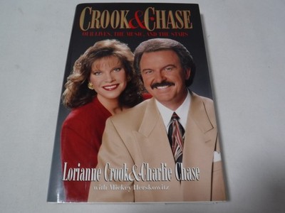 Crook and Chase Our Lives, Music and Stars SIGNED by both Lorianne and Charlie