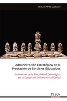 Willian PéRez Sullcaray | AdministracióN EstratéGica En La PrestacióN De...