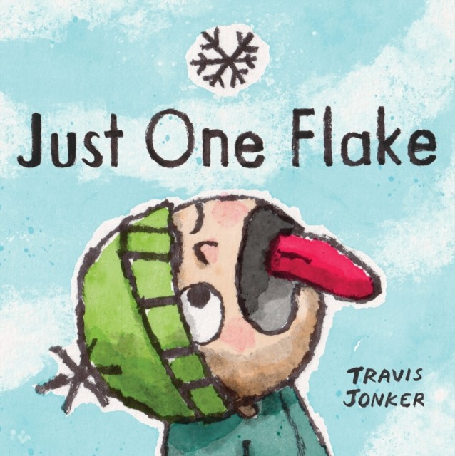 Just One Flake by Travis Jonker HARDBACK 9781419760112