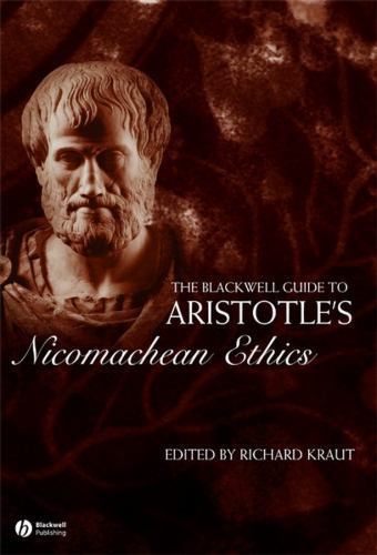 The Blackwell Guide to Aristotle's Nicomachean Ethics (Blackwell Guides to Great