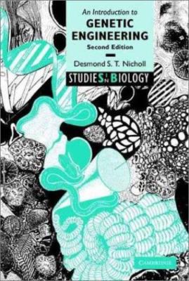 An Introduction to Genetic Engineering (Studies in Biology)