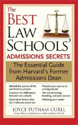 The Best Law Schools' Admissions Secrets: The Essential Guide from H - VERY GOOD
