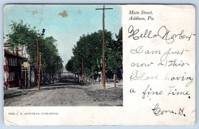 1907 MAIN STREET ADDISON PA DIRT ROAD MRS C.N. JEFFERYS PUBLISHER POSTCARD