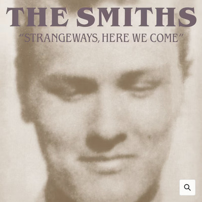 The Smiths Strangeways, Here We Come