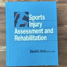David C. Reid Sports Injury Assessment & Rehabilitation Hardcover Textbook