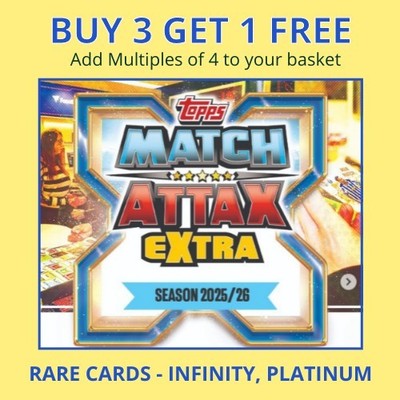 MATCH ATTAX EXTRA 2026 - TOPPS Trading Cards 25/26 - RARE - INFINITY, CHROME ETC.