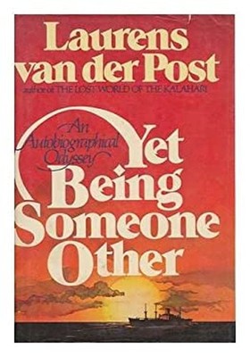 Yet being someone other Hardcover Laurens Van der Post