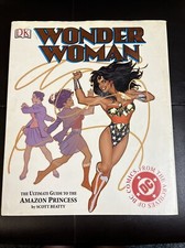 WONDER WOMAN THE ULTIMATE GUIDE TO THE AMAZON PRINCESS DC COMICS HARDCOVER W/jkt
