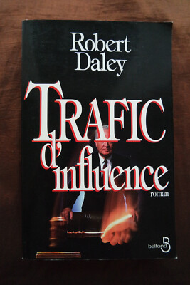 Trafic d'influence Robert Daley