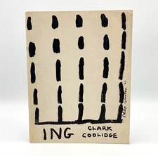 Clark Coolidge - ING   Angel Hair Books.  Cover by Philip Guston