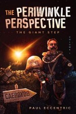 The Periwinkle Perspective: The Giant Step: 1-Paul Eccentric