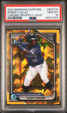 2024 Bowman Chrome Robert Calaz Sapphire Yellow Refractor 04/50 PSA 10 Gem Mint