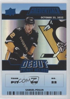 2022-23 Credentials Debut Ticket Access Blue 43/99 Samuel Poulin Rookie RC 19ug
