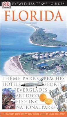 Florida (Eyewitness Travel Guides) by Lang, Louise, DK Publishing