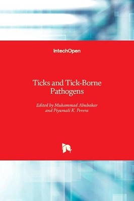 Ticks and Tick-Borne Pathogens by Muhammad Abubakar Hardcover Book