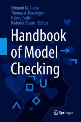 Handbook of Model Checking by Edmund M. Clarke, Jr. HARDBACK 9783319105741