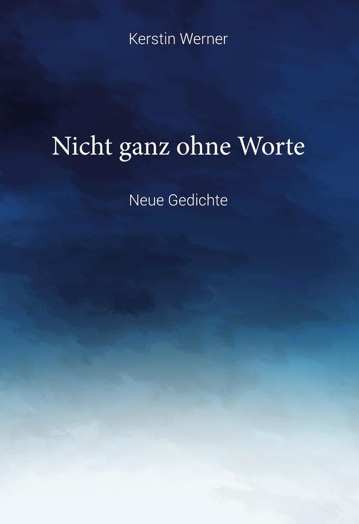 Thumbnail - Nicht Ganz Ohne Worte | Kerstin Werner | 2021 | Deutsch