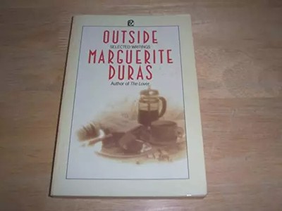 Außen: Ausgewählte Schriften (Flamingo S.), Marguerite Duras